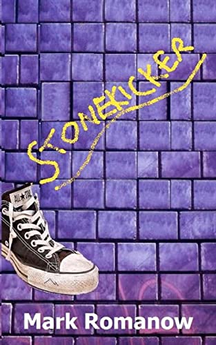 Stonekicker Mark Romanow Author