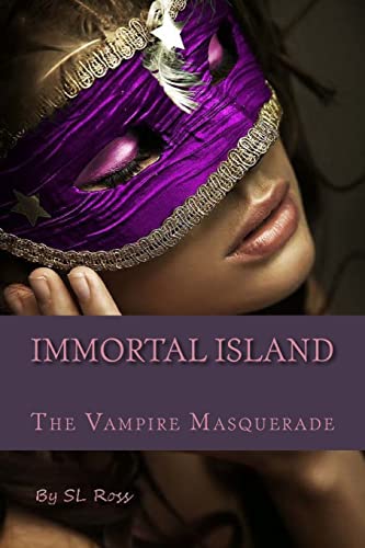 Immortal Island: The Vampire Masquerade (9781460951743) by Ross, S L