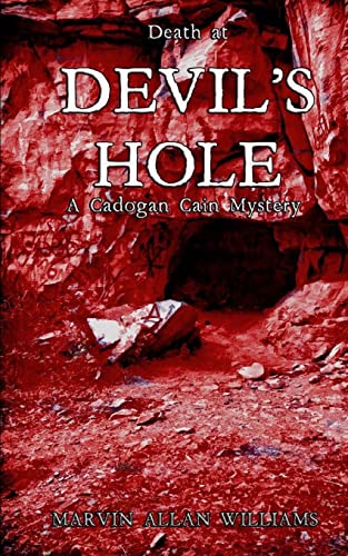 Death at Devil's Hole: A Cadogan Cain Mystery (Paperback) - Marvin Allan Williams