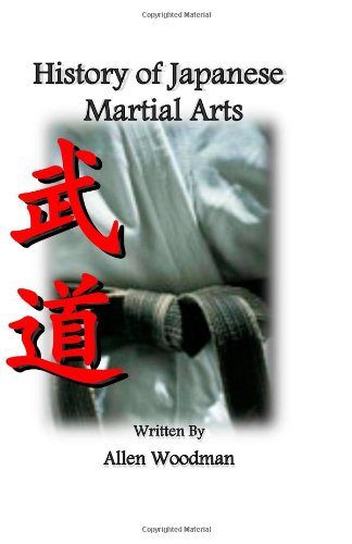 9781460956540: History of Japanese Martial Arts