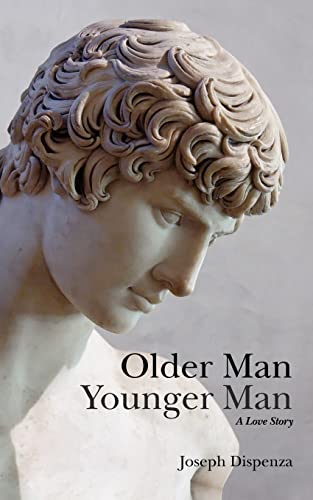 Stock image for Older Man Younger Man: A Love Story for sale by St Vincent de Paul of Lane County