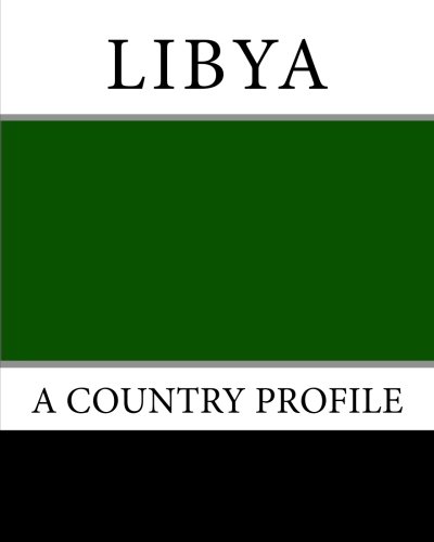 Libya: A Country Profile (9781460962787) by Congress, Library Of