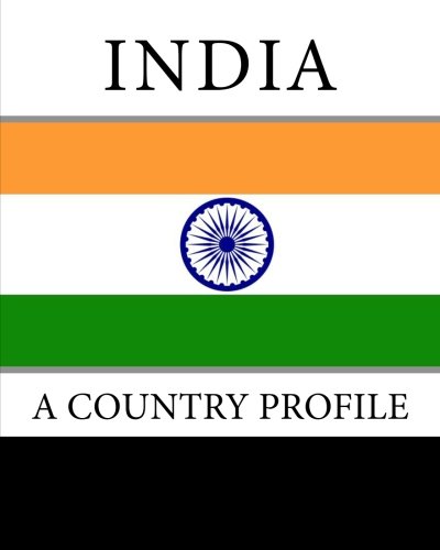 India: A Country Profile (9781460964927) by Congress, Library Of
