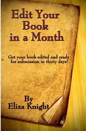 9781460968703: Edit Your Book in a Month: Get your book edited and ready for submission in thirty days!