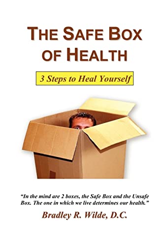 The Safe Box of Health: 3 Steps to Heal Yourself
