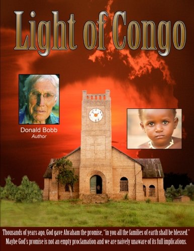 Stock image for Light of Congo: A Chronological Anthology of Historical and Experiential Stories from Congo for sale by HPB-Red
