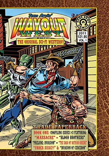 Beispielbild fr Wayout West Trade Paperback 1: The Original SCI-FI WESTERN! zum Verkauf von THE SAINT BOOKSTORE