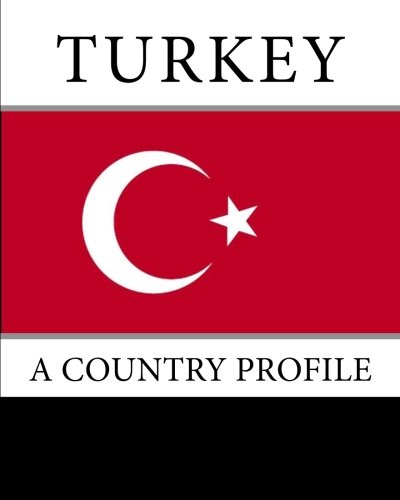 Turkey: A Country Profile (9781460974681) by Congress, Library Of