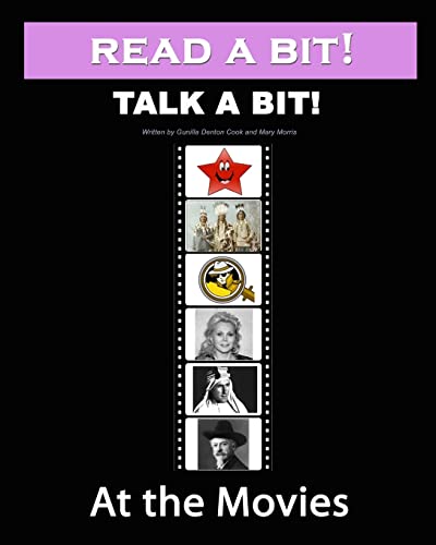 Read a Bit! Talk a Bit!: At the Movies (9781460977385) by Denton-Cook, Gunilla; Morris, Mary
