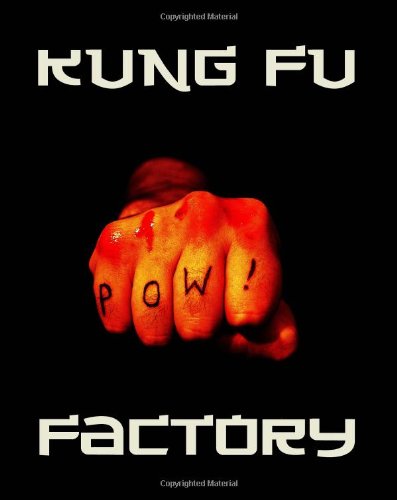 Kung Fu Factory (9781460979617) by Cameron Ashley