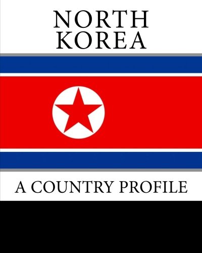 North Korea: A Country Profile (9781460981665) by Congress, Library Of