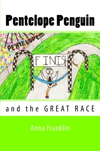 Pentelope Penguin: and the Great Race (9781460982709) by Franklin, Anna