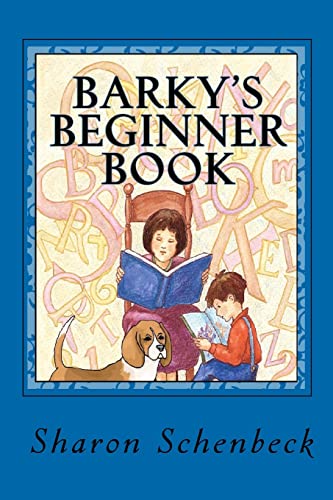 Beispielbild fr Barky's Beginner Book: For the New Reader zum Verkauf von THE SAINT BOOKSTORE