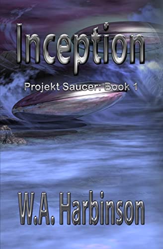 9781460983300: Inception: Projekt Saucer, Book 1