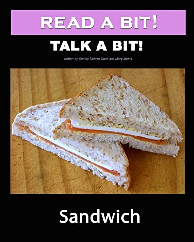 Read a Bit! Talk a Bit!: Sandwich (9781460984277) by Denton-Cook, Gunilla; Morris, Mary