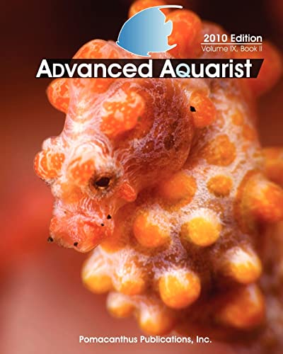 9781460985694: Advanced Aquarist 2010: 2010 Edition