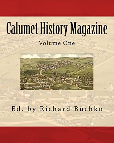 9781460986509: Calumet History Magazine