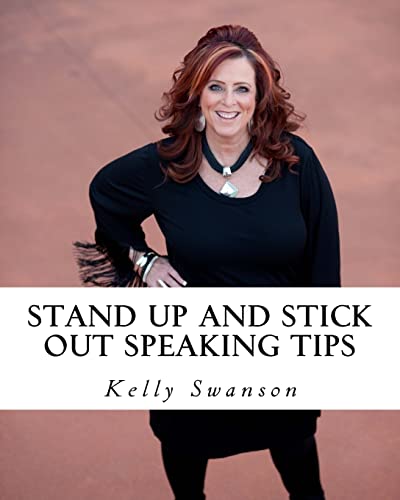 Stock image for STAND UP AND STICK OUT.for Public Speakers: A Workbook to Help Speakers STAND UP AND STICK OUT in a Crowded Market, Because Nobody Notices Normal for sale by Half Price Books Inc.