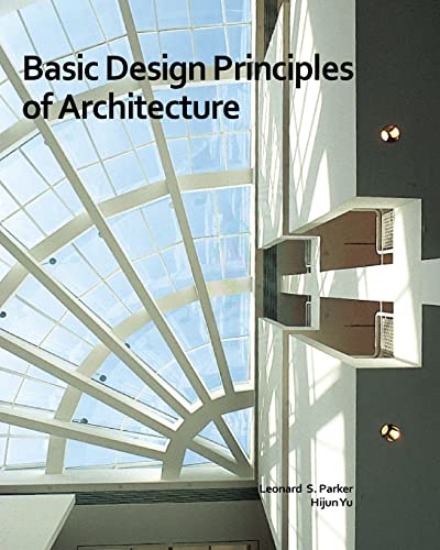 Beispielbild fr Basic Design Principles of Architecture zum Verkauf von Bulrushed Books