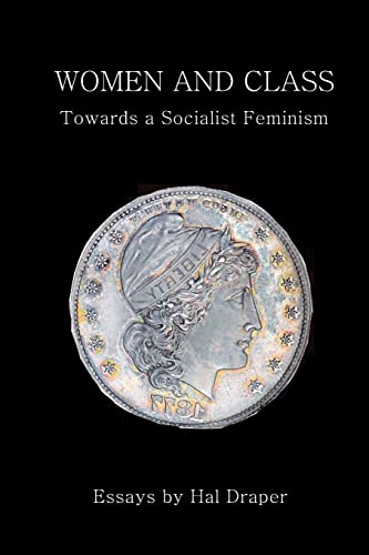 Stock image for Women and Class: Toward a Socialist Feminism for sale by HPB-Red