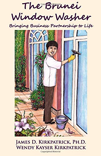 Stock image for The Brunei Window Washer: Bringing Business Partnership to Life for sale by Wonder Book