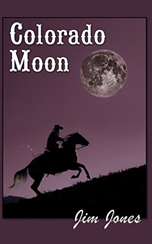 Imagen de archivo de Colorado Moon a la venta por Bookmans