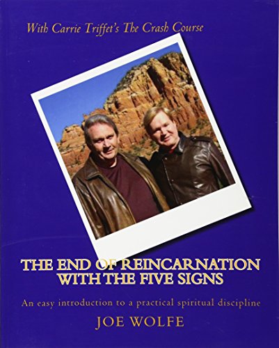 Beispielbild fr The End of Reincarnation with The Five Signs: An easy introduction to a practical spiritual discipline zum Verkauf von Irish Booksellers