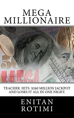 9781461006930: Mega Millionaire: The Janet Smith story: $260 Mega Million Jackpot winner. How she won it and lost it all in one night. The money, her marriage, the children and the dog.