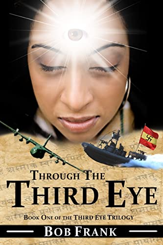 9781461007166: Through the Third Eye: Book 1 of Third Eye Trilogy