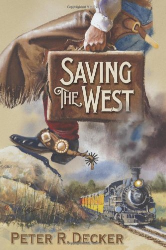 Imagen de archivo de Saving the West a la venta por ThriftBooks-Atlanta