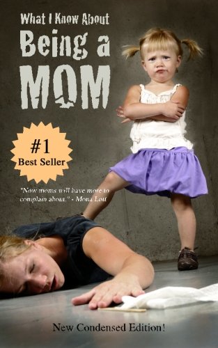 Stock image for What I Know About Being a MOM: Blank Gag Book for sale by Revaluation Books