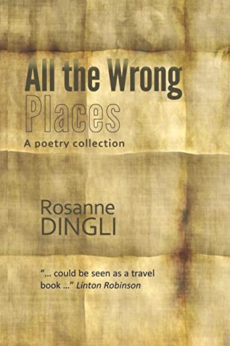 All the Wrong Places (Paperback) - Rosanne Dingli