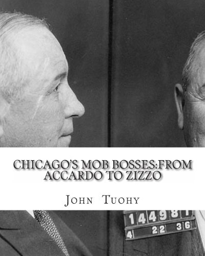 Stock image for Chicago's Mob Bosses:From Accardo to Zizzo for sale by Half Price Books Inc.