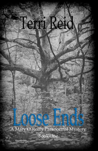 9781461014522: Loose Ends: A Mary O'Reilly Paranormal Mystery - Book One: Volume 1