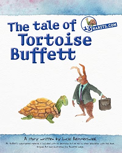 9781461015659: The tale of Tortoise Buffett: Inspired by Warren Buffett