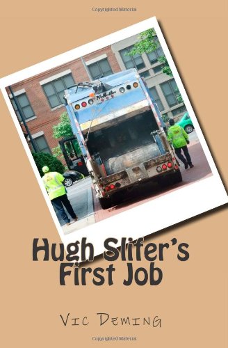 Beispielbild fr Hugh Slifer's First Job zum Verkauf von Wonder Book