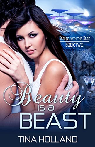 Stock image for Beauty is a Beast: Dealing with the Dead Book 2 for sale by Lucky's Textbooks