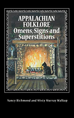 Stock image for Appalachian Folklore Omens, Signs and Superstitions for sale by Ergodebooks