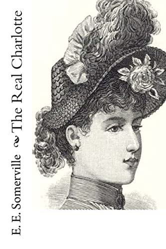 Stock image for The Real Charlotte for sale by Hippo Books