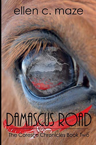 Damascus Road: The Corescu Chronicles Book Two (9781461020714) by Maze, Ellen C.