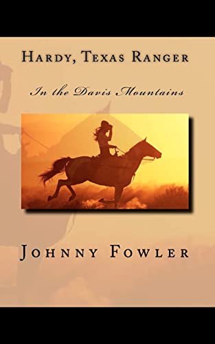 Beispielbild fr Hardy, Texas Ranger: In the Davis Mountains zum Verkauf von THE SAINT BOOKSTORE