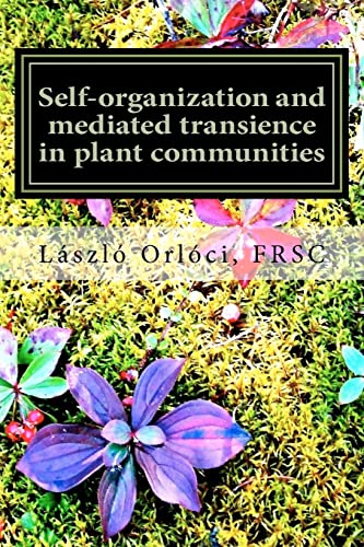 Stock image for Self-organization and mediated transience in plant communities: What are the rules? for sale by THE SAINT BOOKSTORE