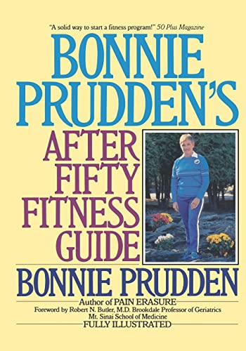 Stock image for Bonnie Prudden's after Fifty Fitness Guide for sale by Better World Books: West