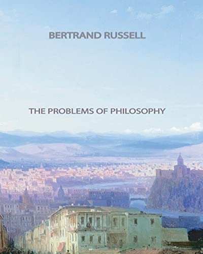 Beispielbild fr The Problems of Philosophy zum Verkauf von Bookmans