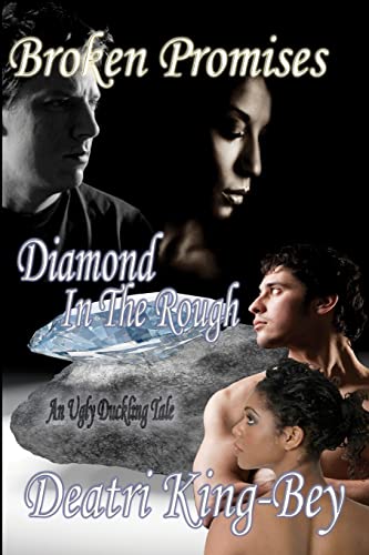 Stock image for Broken Promises Diamond In The Rough for sale by THE SAINT BOOKSTORE