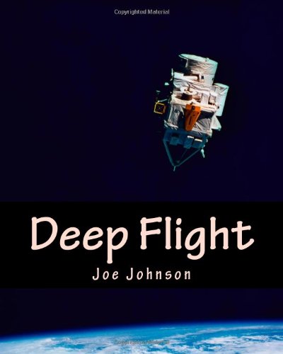 Deep Flight (9781461039976) by Johnson, Joe