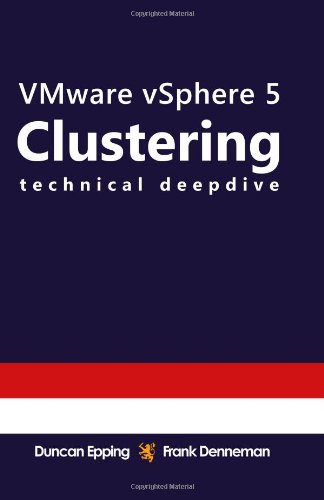 9781461040323: VMware vSphere 5 Clustering Technical Deepdive: (Full Color): Volume 2