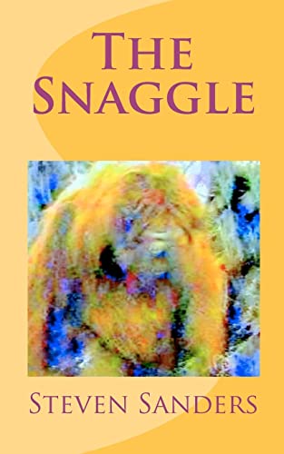 The Snaggle (9781461052623) by Sanders, Steven