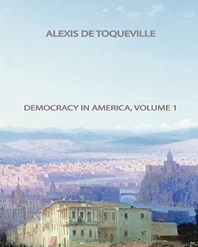 Beispielbild fr Democracy In America, Volume 1 zum Verkauf von AwesomeBooks