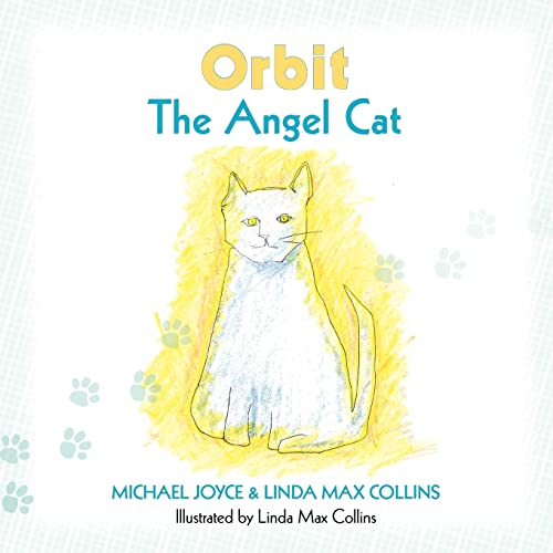 Stock image for Orbit the Angel Cat for sale by ThriftBooks-Atlanta